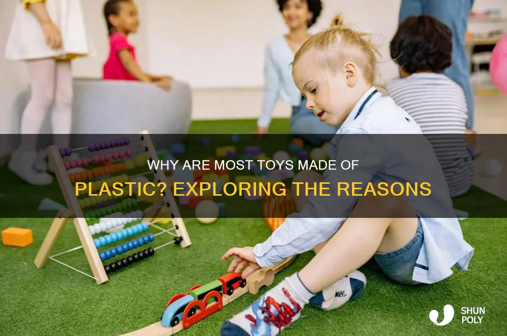 why do think toys are made of plastic