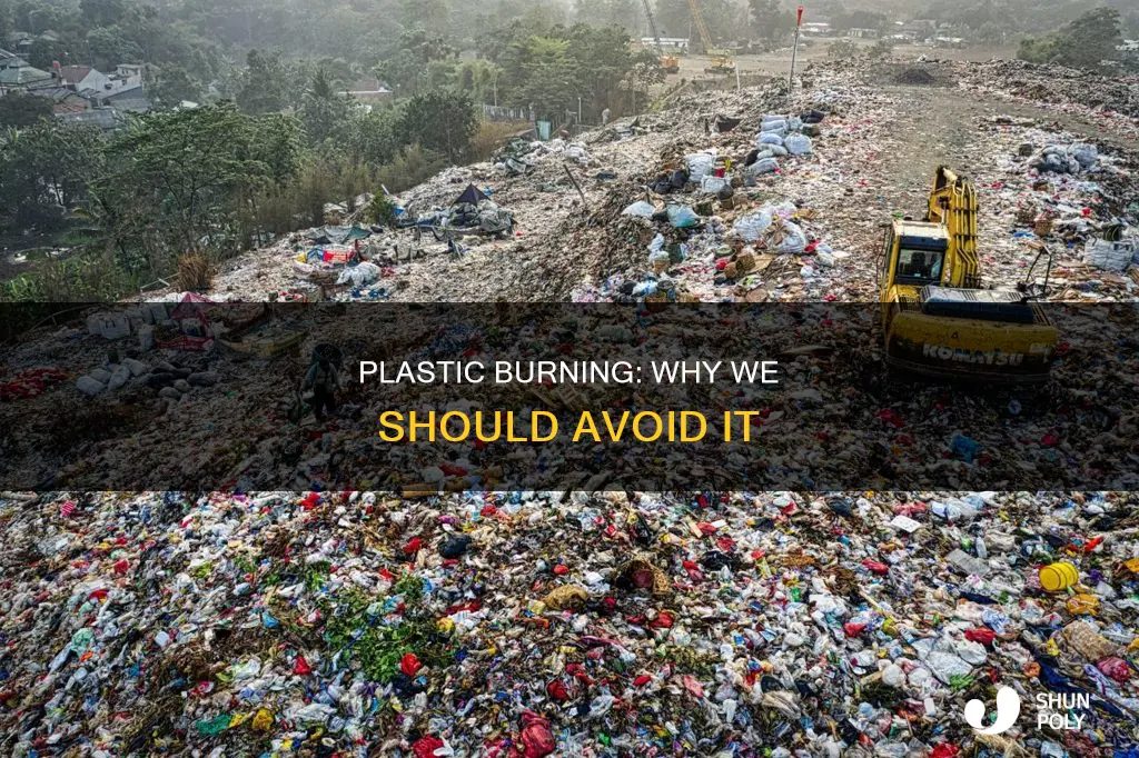 why do we not burn plastic