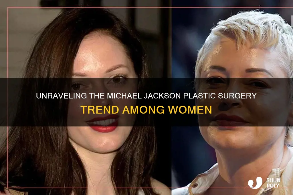 why do women get plastic surgery look like machael jackson