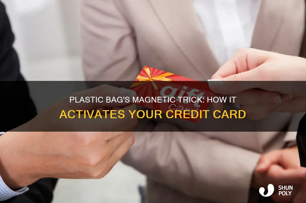 why does a plastic bag make my credit card work