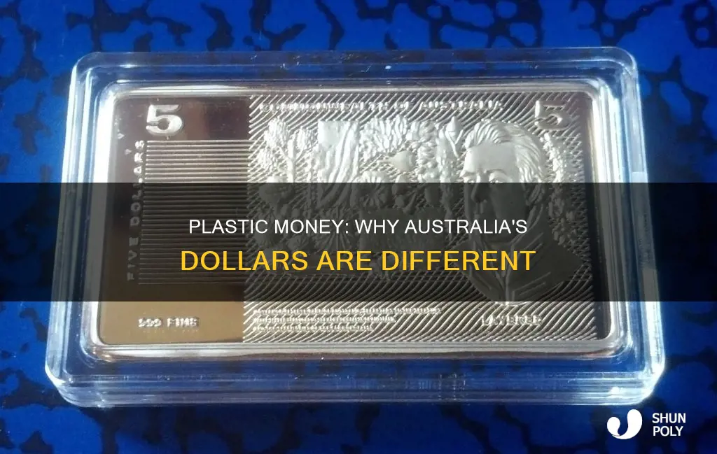 why does australian dollar have plastic