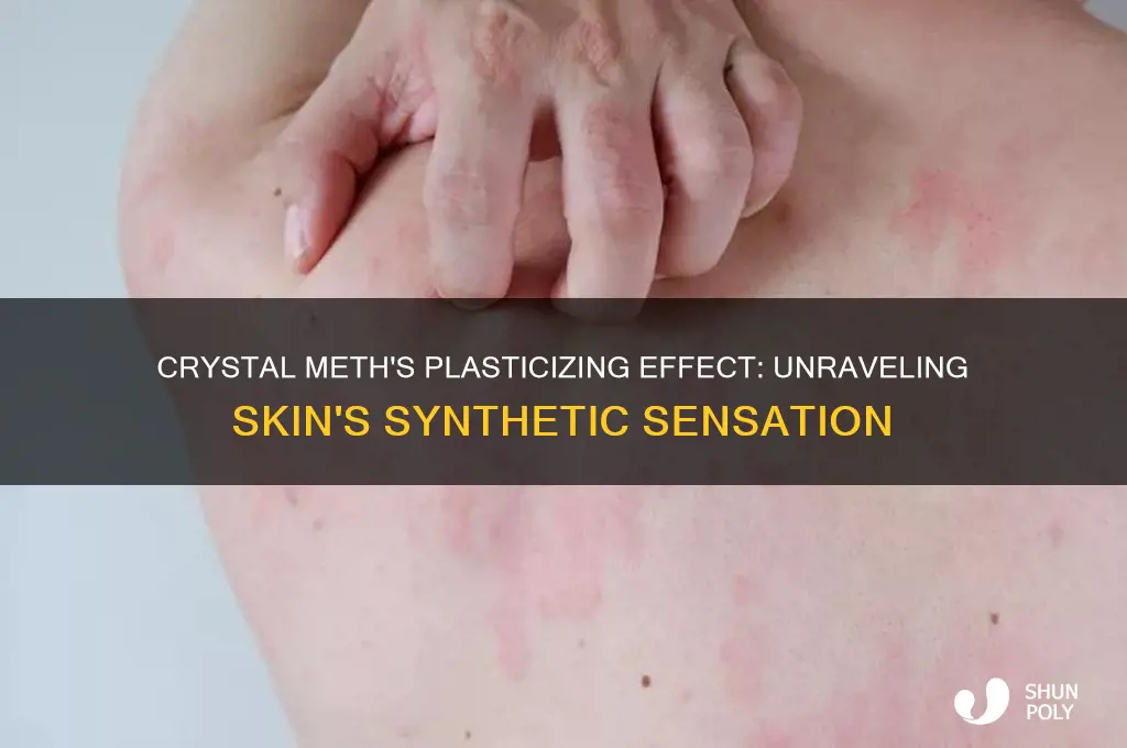 why does crystal metj make human skin feel plastic