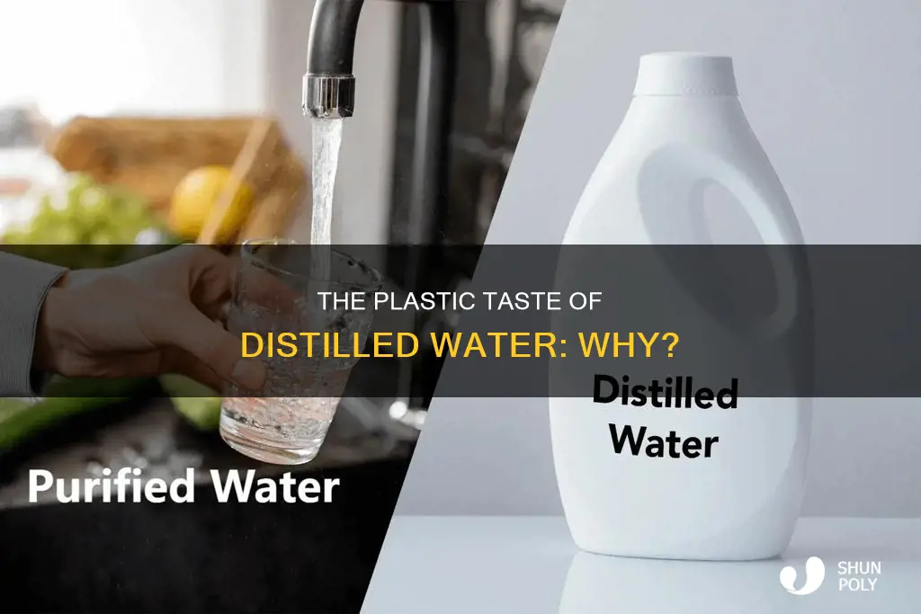 why does distilled water taste like plastic