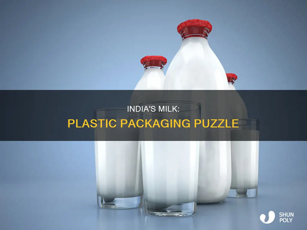 why does india package milk in plastic