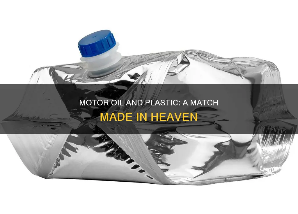 why does motor oil come in plastic