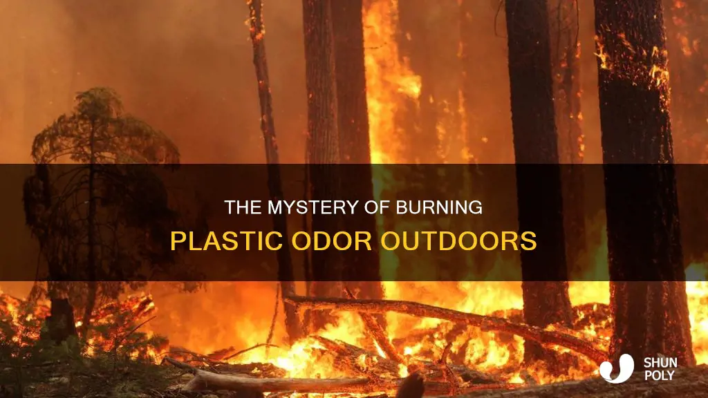 why does outside smell like burning plastic
