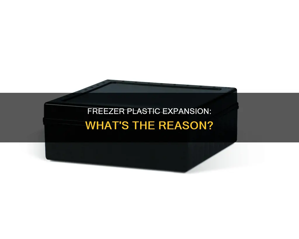 why does plastic expand in freezer