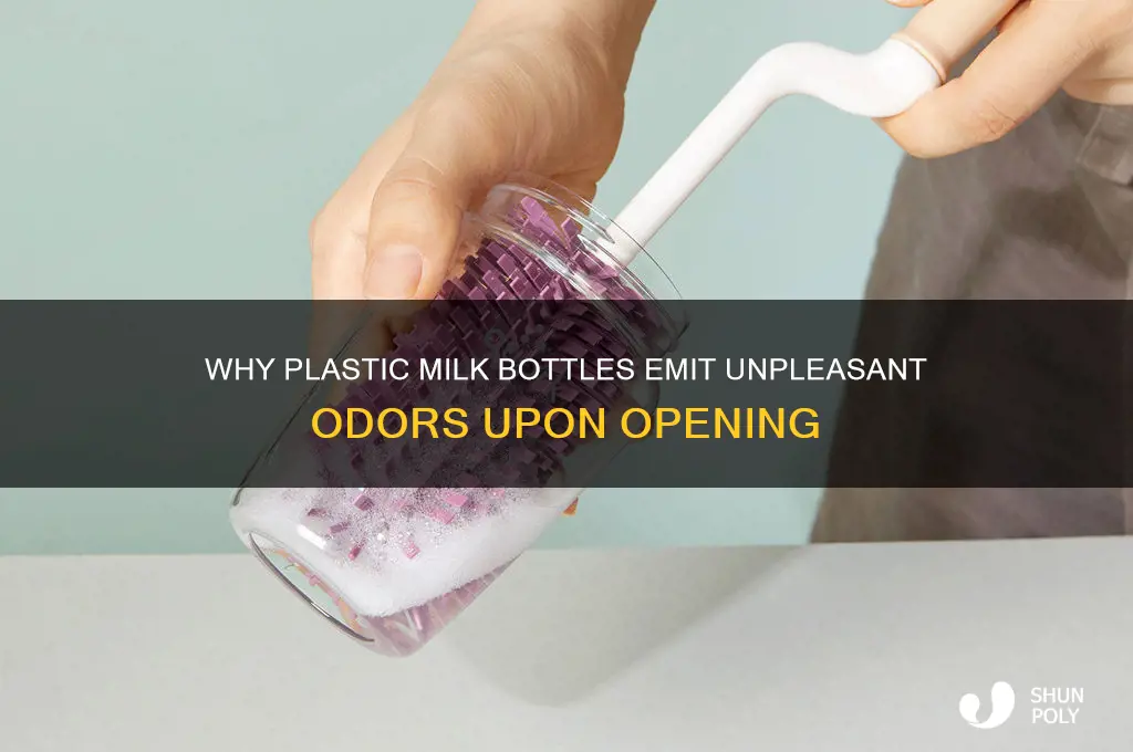 why does plastic milk bottles smell bad when first opened