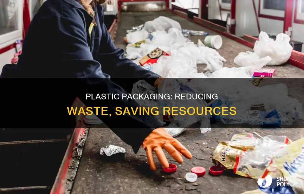 why does plastic packaging reduce waste