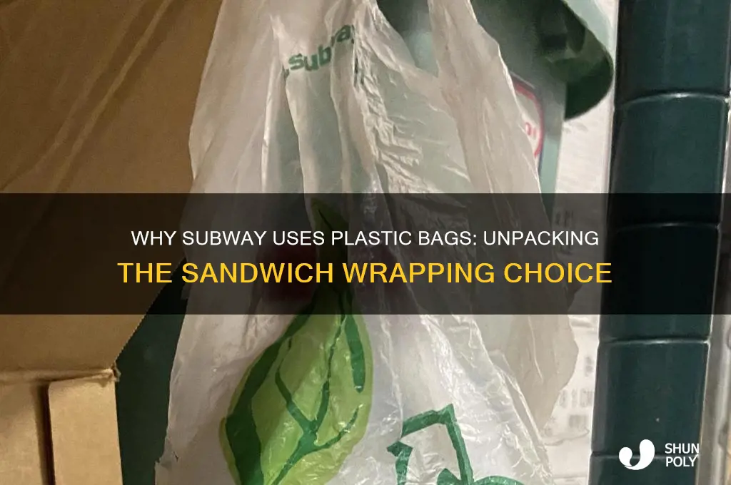 why does subway use plastic bags