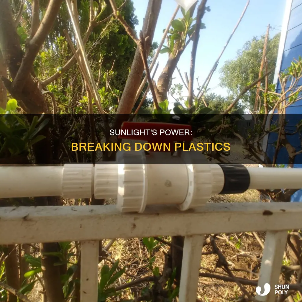 why does the sun break up plastic