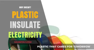 Plastic's Electric Conductivity: Why It's Not an Insulator