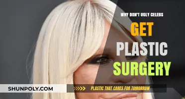 Why Ugly Celebs Avoid Plastic Surgery: Unveiling the Truth