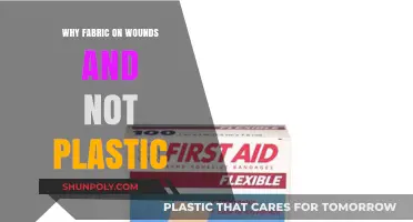 Fabric Bandages: Why Not Plastic?