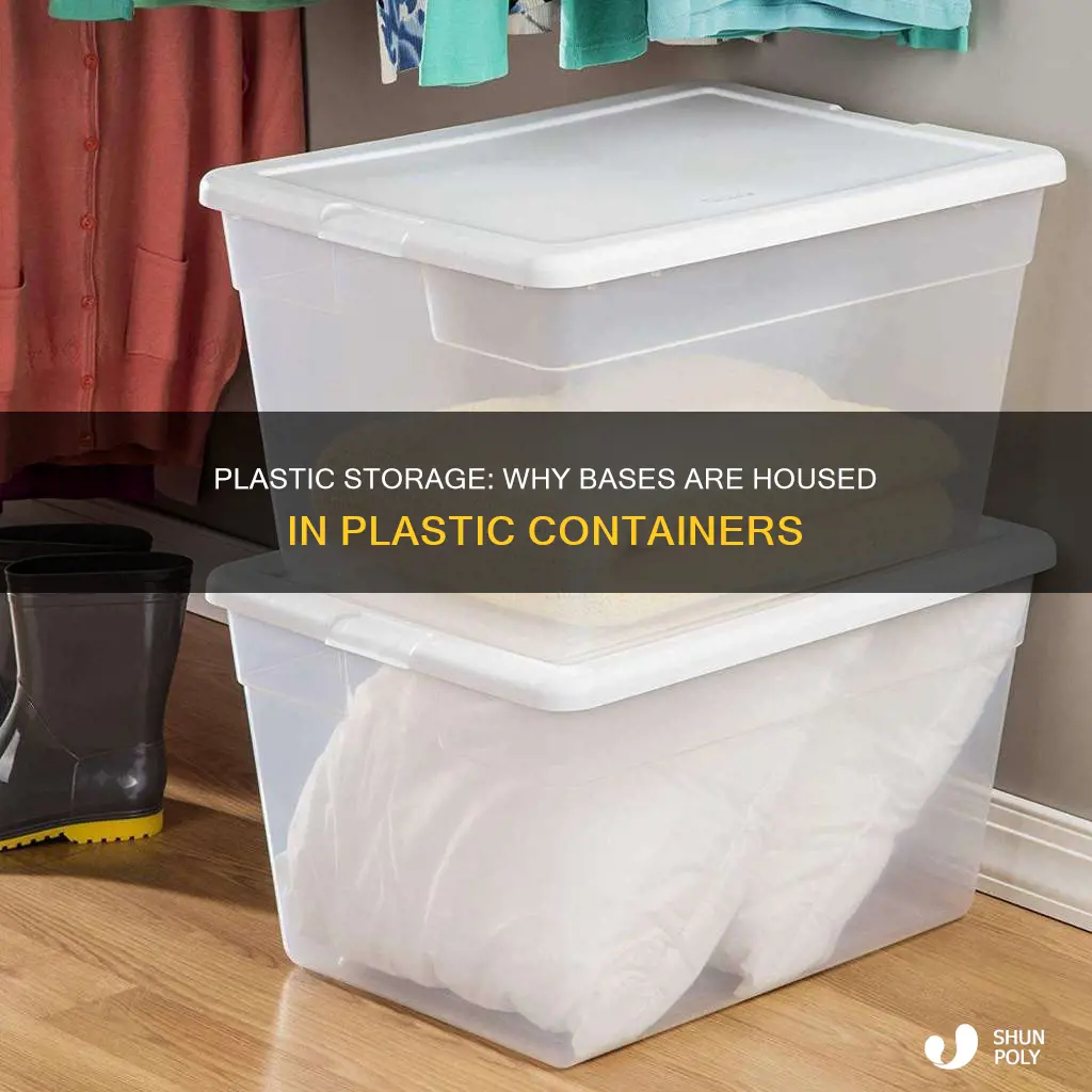 why is base stored in plastic