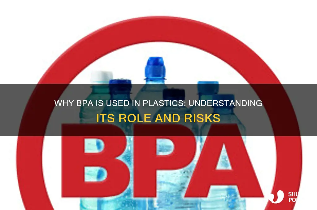 why is bpa made in plastic