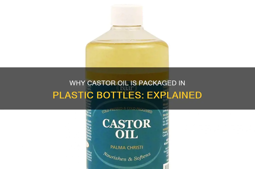 why is castor oil sold in plastic bottles