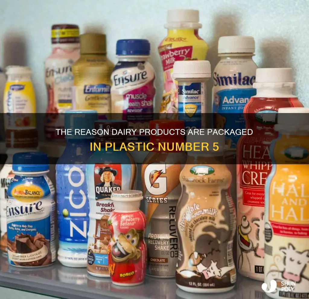 why is dairy usually in 5 plastic