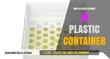 EDTA's Plastic Storage: Why and How?