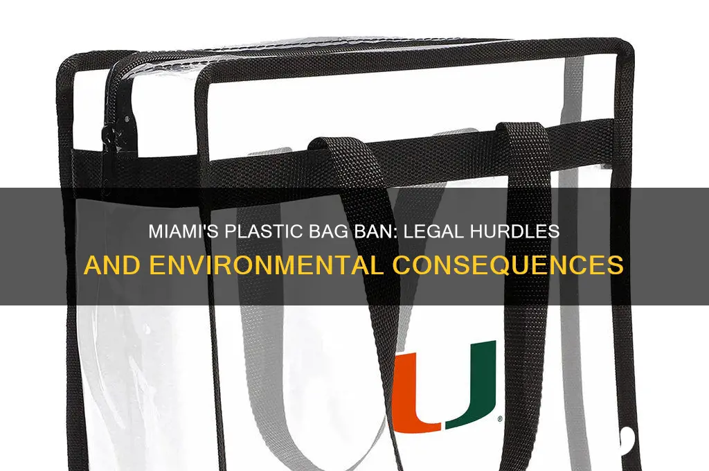 why is it illegial to ban plastic bags in miami