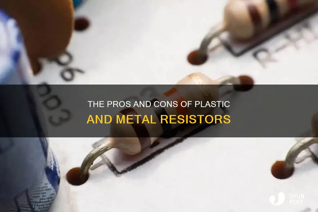 why is it plastic or metal resistor