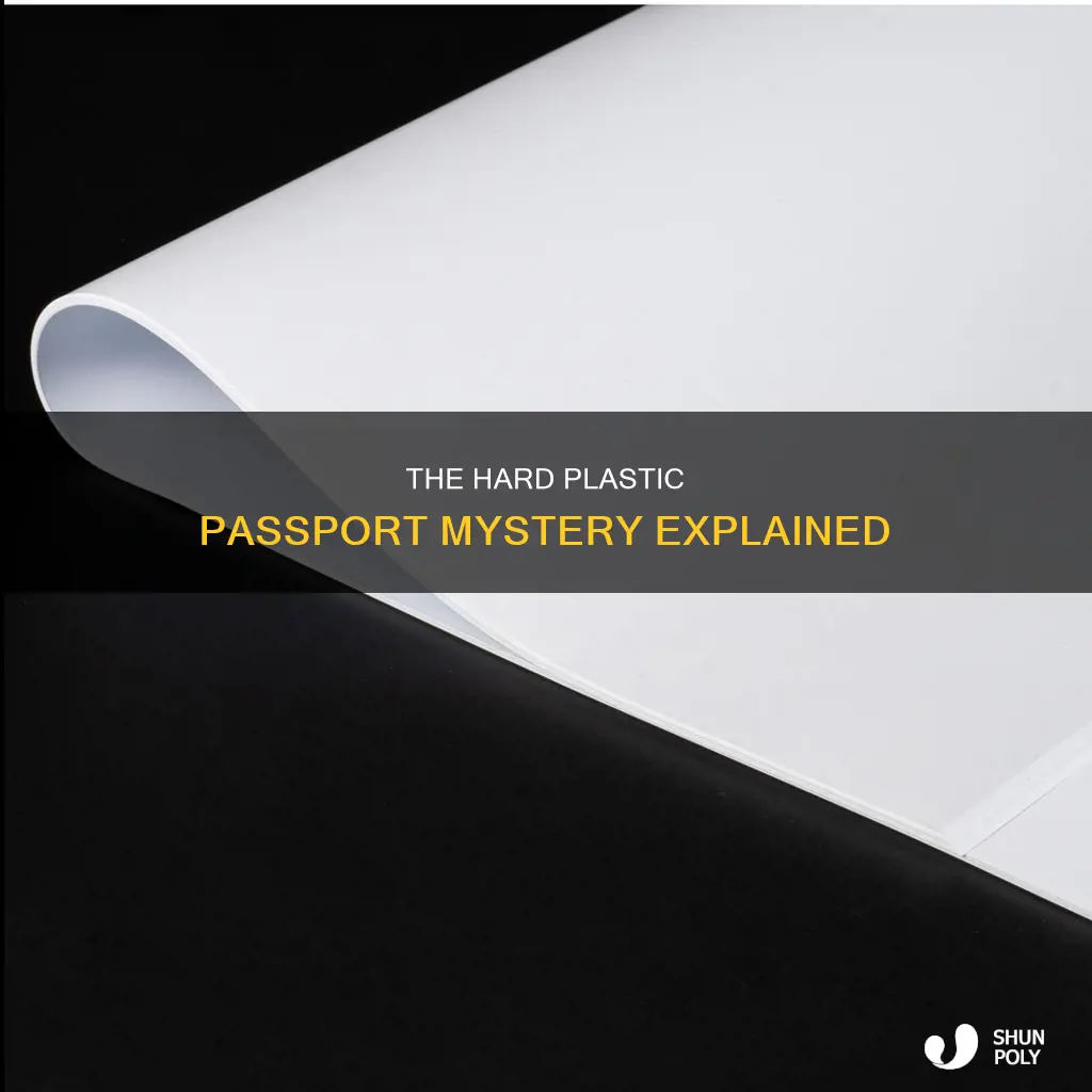 why is my passport hard plastic