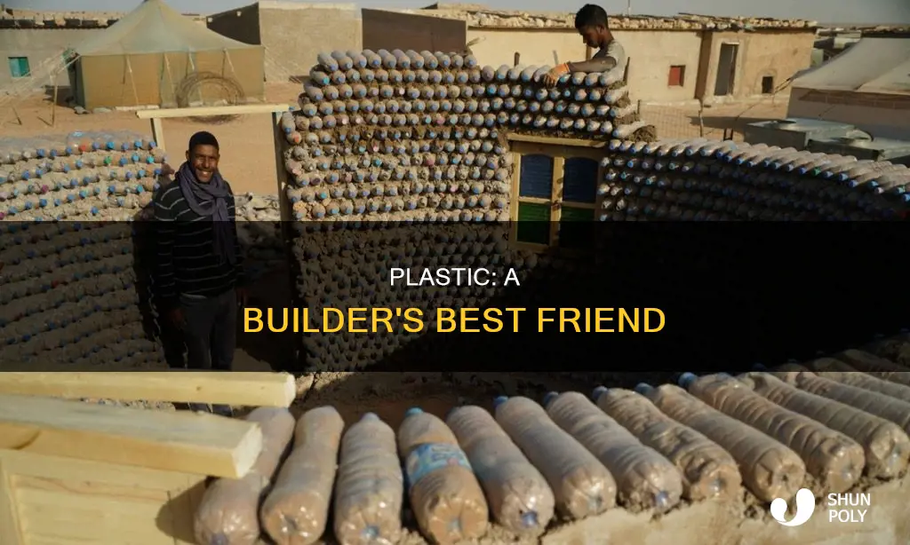 why is plastic a good building material