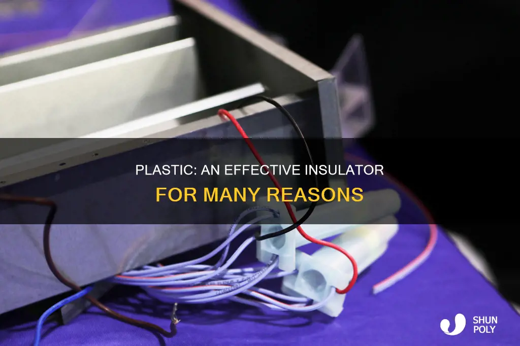 why is plastic a good insulator
