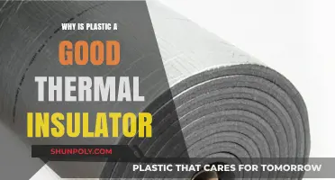 Plastic's Thermal Insulation: Understanding Its Unique Properties