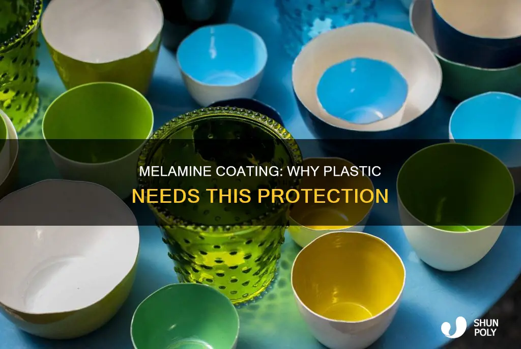 why is plastic coated with melamine