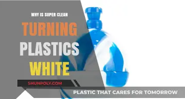 Why Super Clean Products Turn Plastics White: Explained