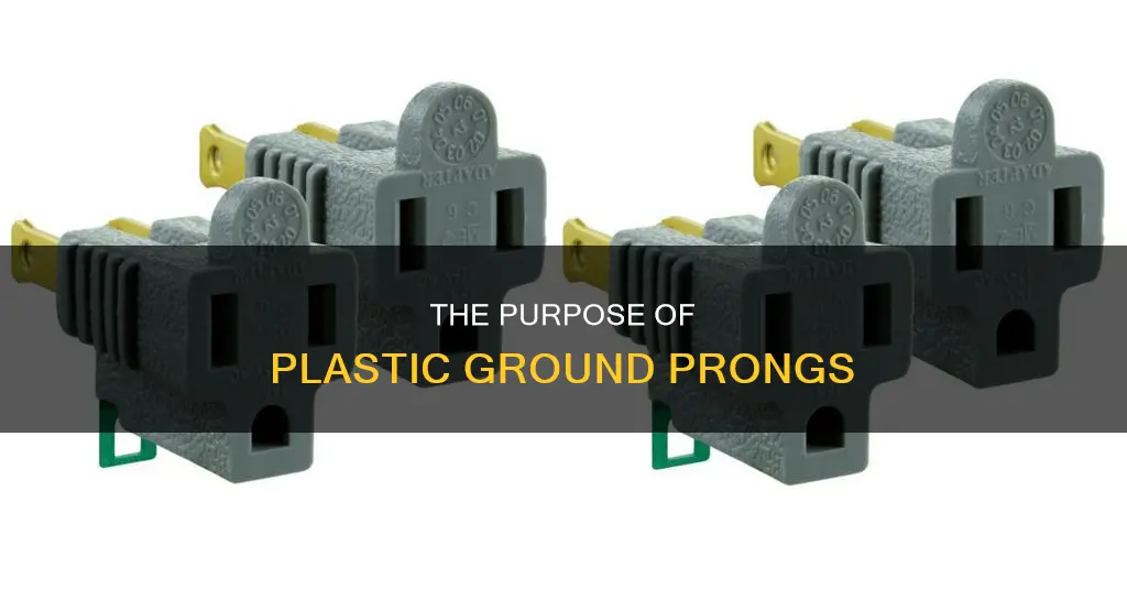 why is there a plastic ground prong