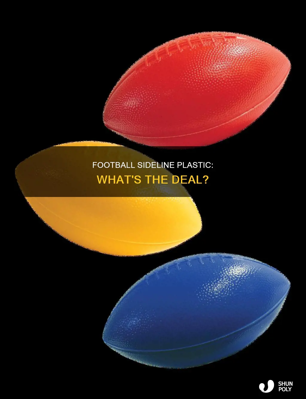 why is there plastic on football sidelines