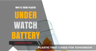 Watch Battery Plastic: Why the Extra Layer?
