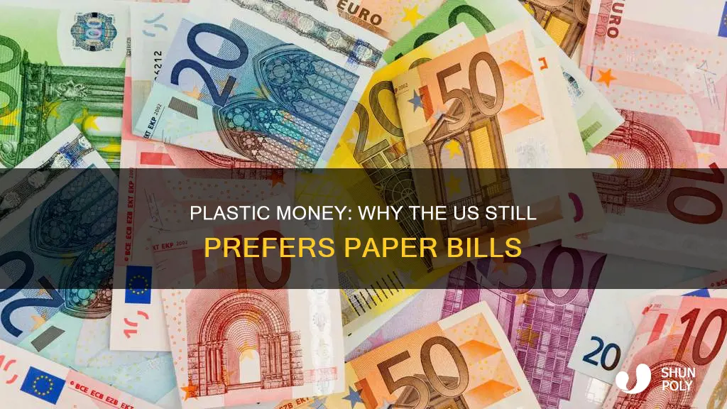 why is us currency not plastic