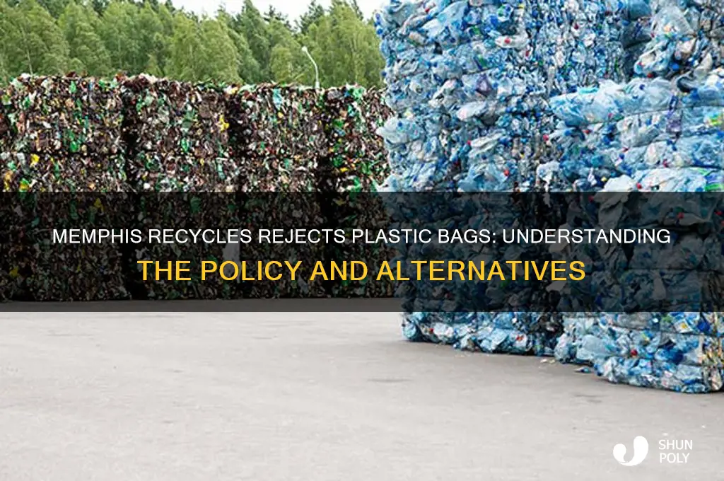 why memphis recycle will not take plastic grocery bags