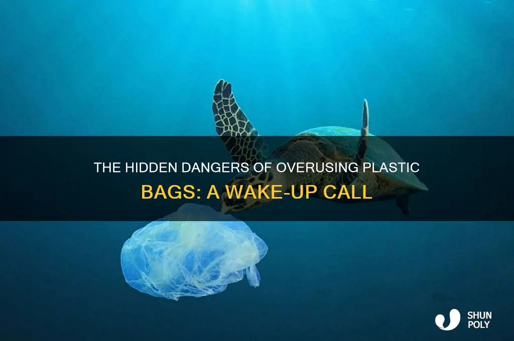 why overuse plastic bag