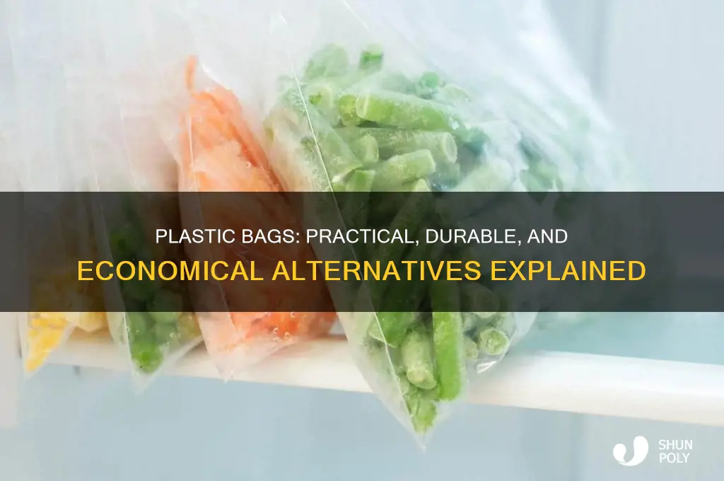 why plastic bags are better