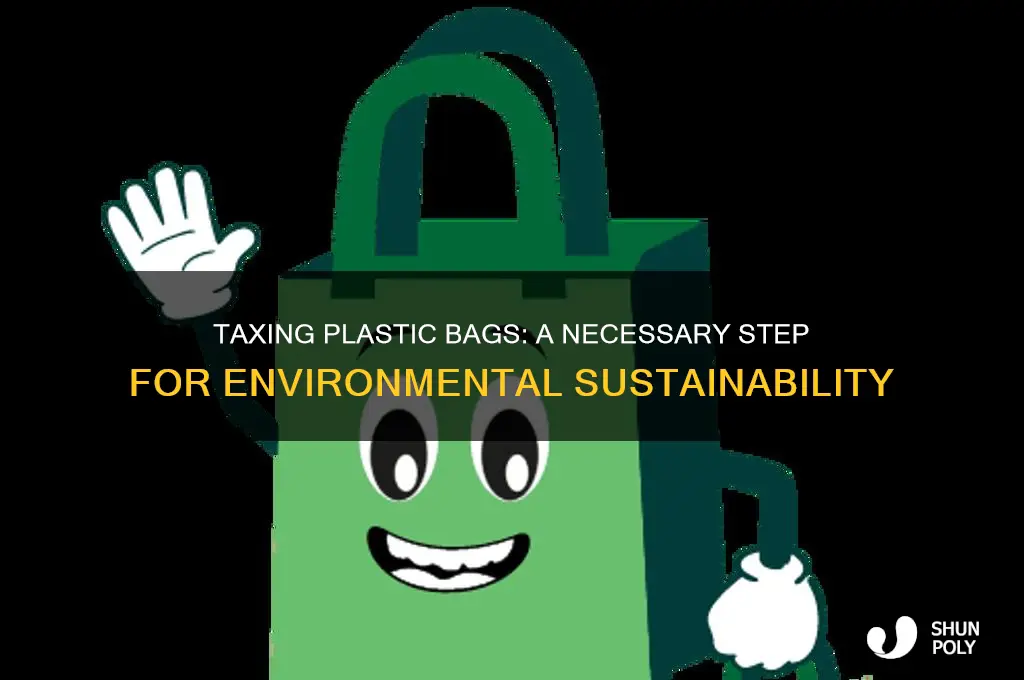 why plastic bags should be taxed