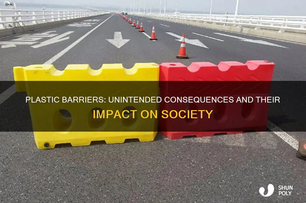 why plastic barriers may make things