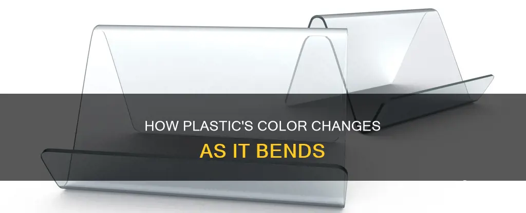 why plastic changes color as it bends