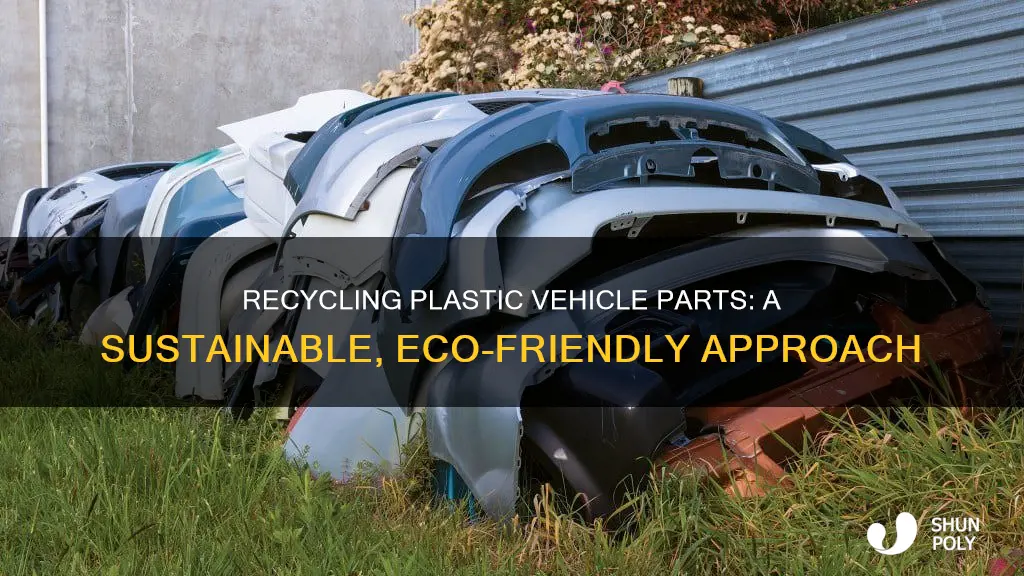 why plastic components in vehicles should be recycled