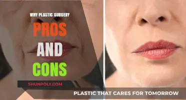 Plastic Surgery: Weighing the Pros and Cons for Informed Decisions