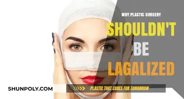 The Dangers of Legalizing Plastic Surgery: A Critical Perspective