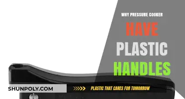 Plastic Handles: Pressure Cooker Safety Feature