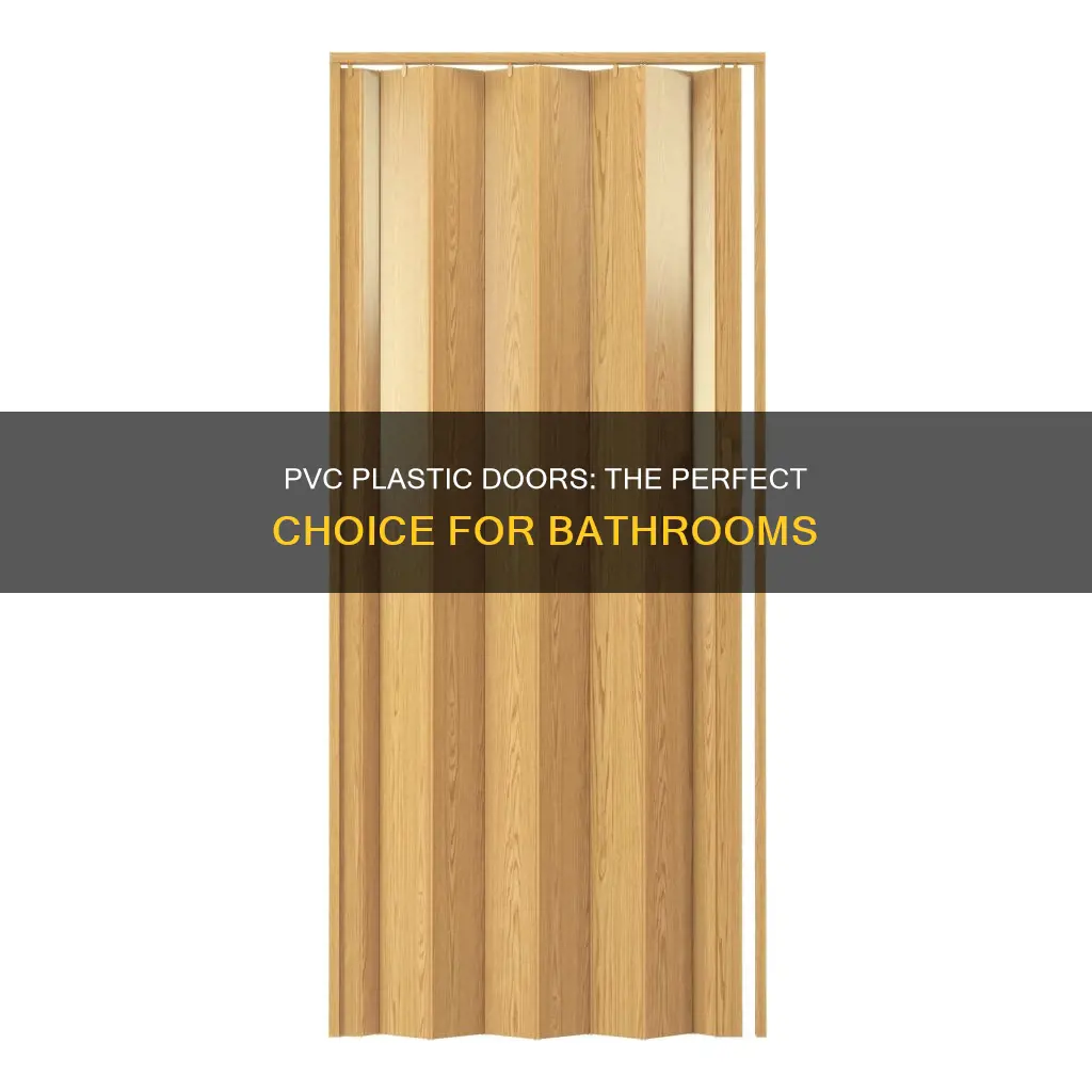 why pvc plastic doors for bathrooms