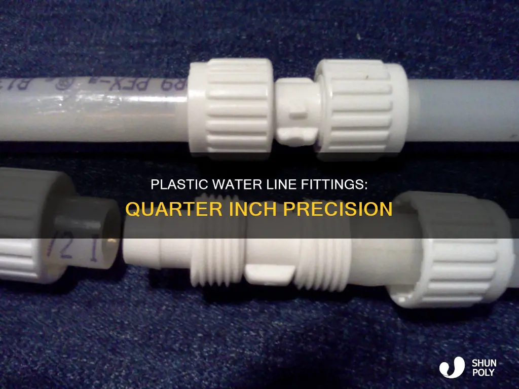 why quarter inch plastic water line fittings