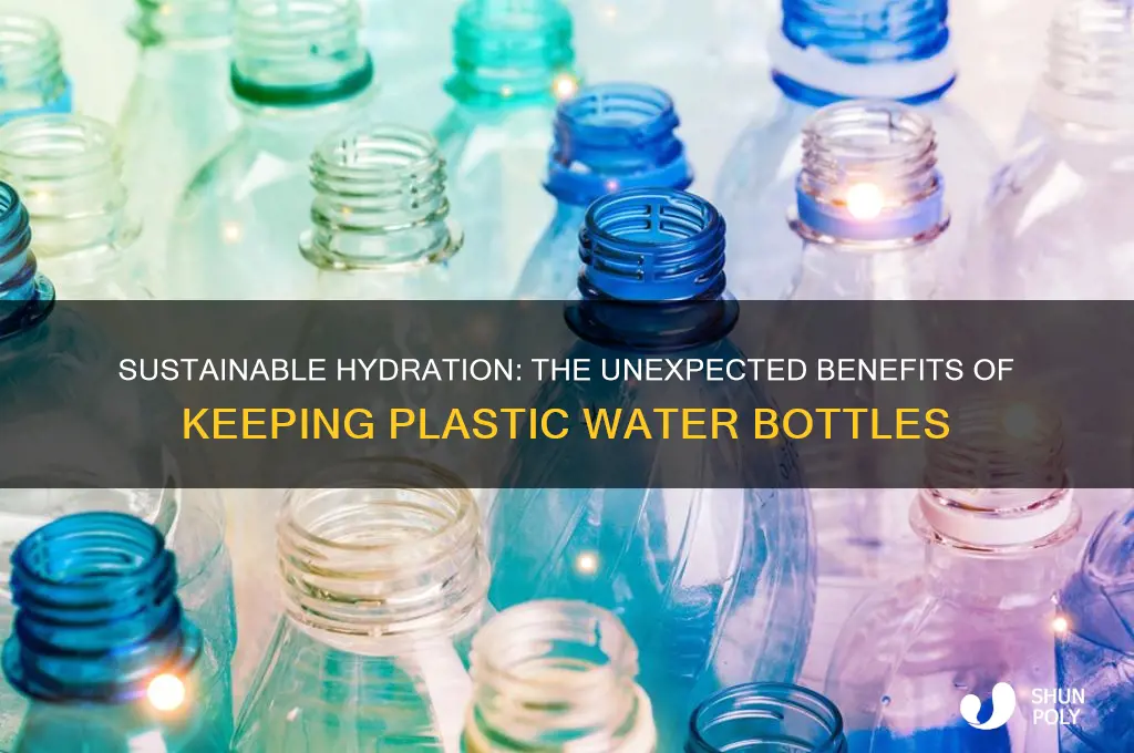 why should we keep plastic water bottles