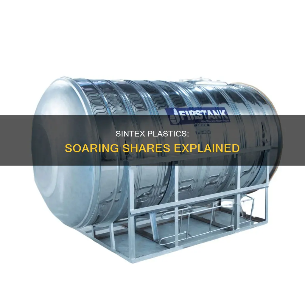 why sintex plastic share going up