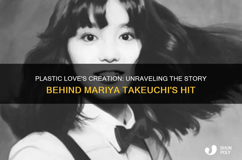 why was plastic love made